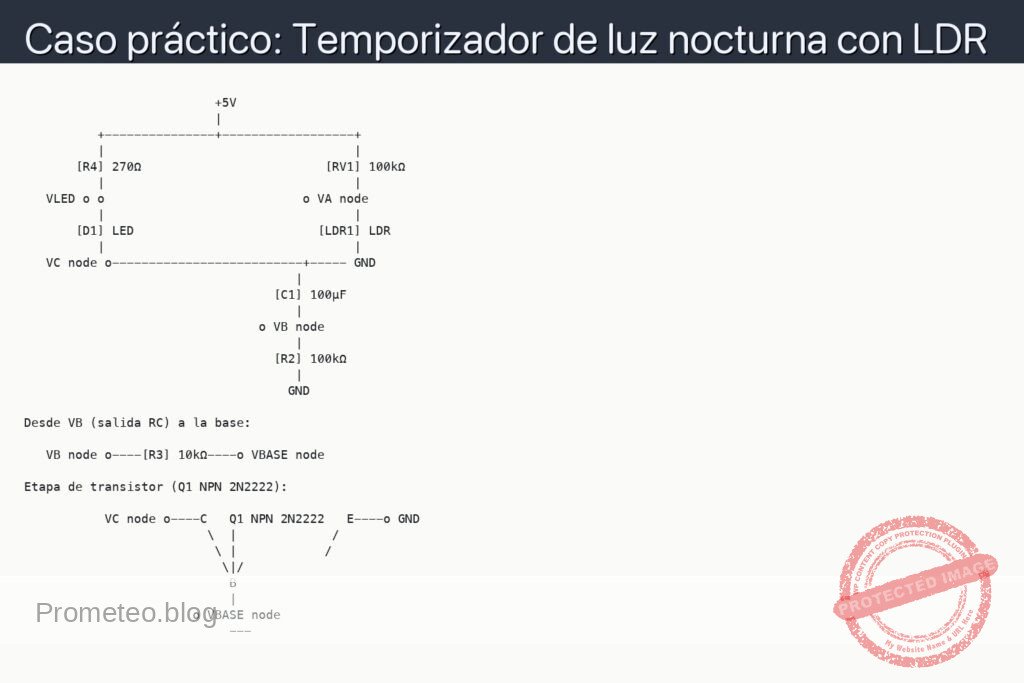Esquemático — Caso práctico: Temporizador de luz nocturna con LDR