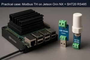Practical case: Modbus TH on Jetson Orin NX + SHT20 RS485 — hero